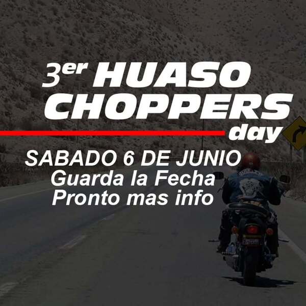 Imagen del evento HUASO CHOPPERS DAY: LA RUTA, EL ESTILO Y LA HERMANDAD