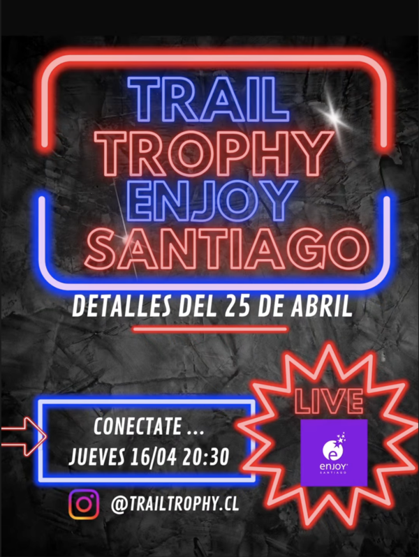 Imagen del evento TRAIL TROPHY ENJOY SANTIAGO: AVENTURA Y DESAFÍO EN CADA RUTA
